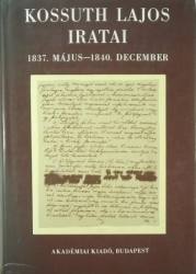 Kossuth Lajos iratai 1837.május-1840.december