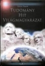 Első borító: Tudomány, hit, világmagyarázat