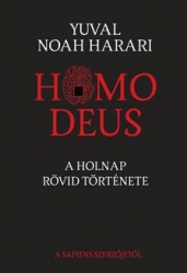 Homo deus. A holnap rövid története