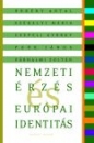 Első borító: Nemzeti érzés és európai identitás