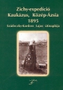 Első borító: Zichy-expedíció,Kaukázus,Közép-Ázsia 1895