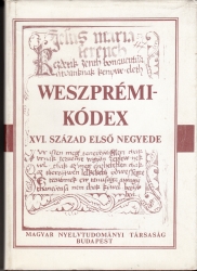 Weszprémi kódex XVI.század első negyede