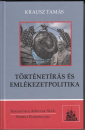 Első borító: Történetírás és emlékezetpolitika