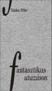 Első borító: Fantasztikus utazáson. Esszék