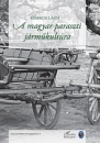 Első borító: A magyar paraszti járműkultúra. Esettanulmányok és elemzések