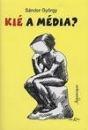 Első borító: Kié a média?