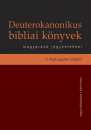 Első borító: Deuterokanonikus bibliai könyvek magyarázó jegyzetekkel a Septuaginta alapján