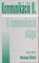 Első borító: Kommunikáció II. A kommunikáció világa