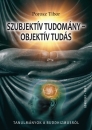 Első borító: Szubjektív tudomány-objektív tudás. Tanulmányok a buddhizmusról