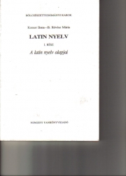 Latin nyelv. I.rész. A latin nyelv alapjai