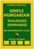 Fluency Practice Simple HungarianConversational Topics Pre-intermediate level+CD