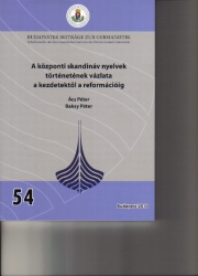 A központi skandináv nyelvek történetének vázlata a kezdetektől a reformációig