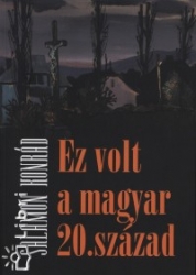 Ez volt a magyar 20.század