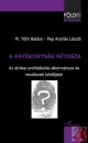 Első borító: A hatékonyság mítosza. Az etnikai profilalkotás alkotmányos és rendészeti kérdőjelei