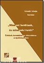 Első borító: Mindent fordítunk és mindenki fordít. Értékek teremtése és közvetítése a nyelvészetben.