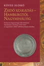 Első borító: Zsidó szakadás - Hamburgtól Nagymihályig