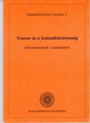 Trianon és a Szabadkőművesség. Dokumentumok, tanulmányok