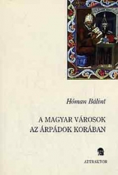 A magyar városok az Árpádok korában