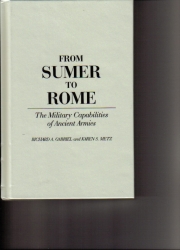 From Sumer to Rome.The Military Capabilities of Ancient Armies