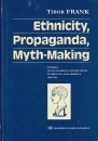Első borító: Ethnicity, Propaganda, Myth-Making. Studies on Hungarian Connections to Britain and America 1848-1945