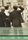 Első borító: Parlamentarizmustól a diktatúráig (1944-1949)