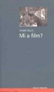 Első borító: Mi a film?