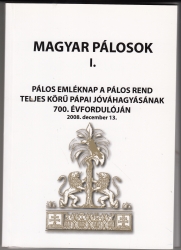 Magyar pálosok I-II.