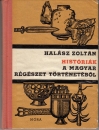Első borító: Históriák a magyar régészet köréből
