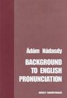 Background to English Pronunciation