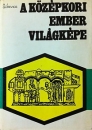 Első borító: A középkori ember világképe