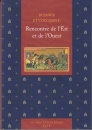 Első borító: Byzance et l'Occident: Rencontre de l'Est ét de l'Ouest