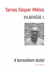 Világvége I. A korszellem dúdol