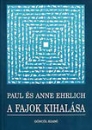 Első borító: A fajok kihalása. A pusztulás okai és következményei