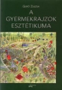 Első borító: A gyermekrajzok esztétikuma és más írások