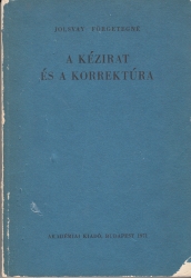 A kézirat és a korrektúra