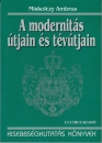 Első borító: A modernitás útjain és tévútjain