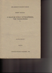 A magyar nyelv rétegződése, táji tagolódása 1-2.