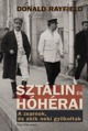 Első borító: Sztálin és hóhérai.A zsarnok és akik neki gyilkoltak