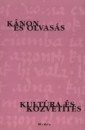 Első borító: BENGI LÁSZLÓ - SZ. MOLNÁR SZILVIA  KÁNON ÉS OLVASÁS - KULTÚRA ÉS KÖZVETÍTÉS I.-II. KÖTET