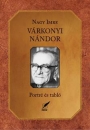 Első borító: Várkonyi Nándor. Portré és tabló