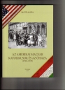Első borító: Az amerikai magyar katolikusok és az óhaza 1918-1939