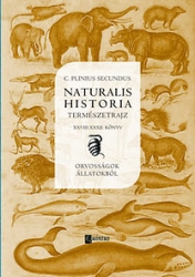 Naturalis Historia. Természetrajz XXVIII-XXXII. Könyv. Orvosságok állatokból