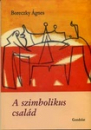 Első borító: A szimbolikus család. Az értelmezés helyének és idejének kiterjesztése