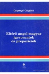 Eltérő angol-magyar igevonzatok és prepozíciók