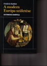 Első borító: A modern Európa születése. Gutenberg Európája