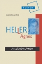 Első borító: A véletlen értéke. Heller Ágnes-életéről és koráról