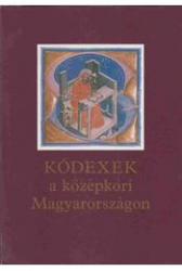 Kódexek a középkori Magyarországon.