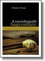 A szociologizáló hagyomány. A magyar filozófia fő árama a XX.században