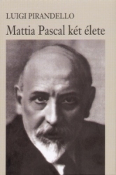 Mattia Pascal két élete