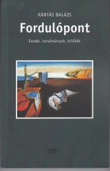 Fordulópont. Esszék, tanulmányok, kritikák